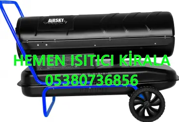 Mazotlu Isımak Kiralama