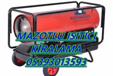 MAZOTLU ISITICI KİRALAMA Samsun-Adana-Edirne-Kahramanmaraş-Kocaeli