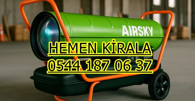 Altındağ Mazotlu Elektrikli Isımak Isıtıcı Kiralama