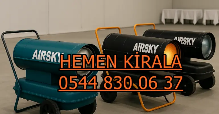 Elazığ Merkez Kiralık Sanayi Tipi Isıtıcı Kiralama