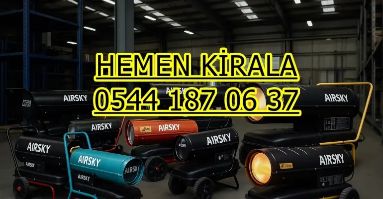 Samsun İlkadım Kiralık Elektrikli Isımak Kiralama