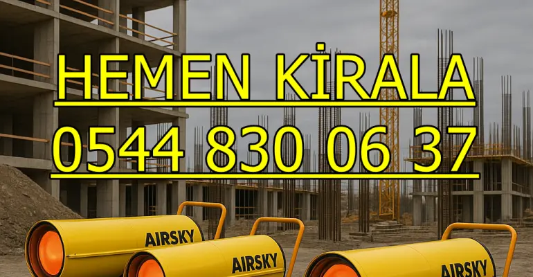 Samsun Mazotlu Elektrikli Isımak Isıtıcı Kiralama