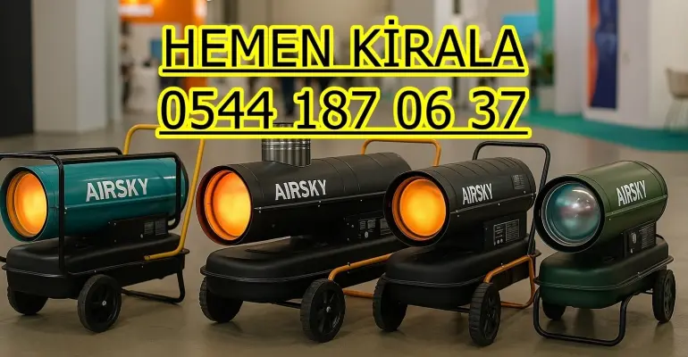 Şişli Mazotlu Elektrikli Isımak Isıtıcı Kiralama