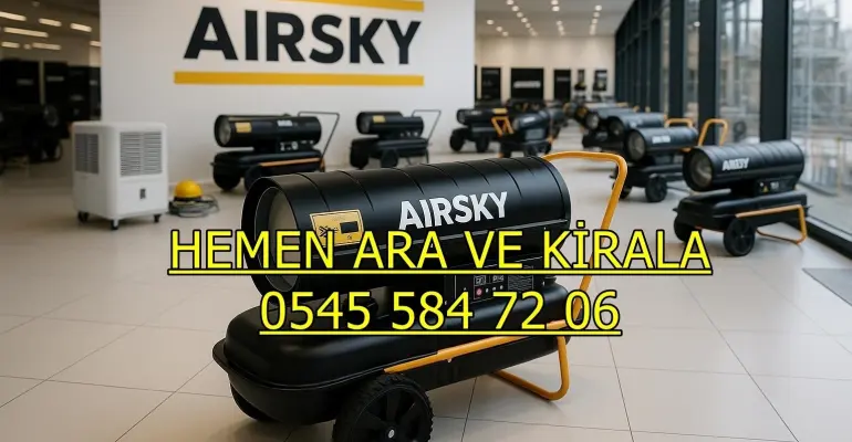 Tekirdağ Mazotlu Elektrikli Isımak Isıtıcı Kiralama